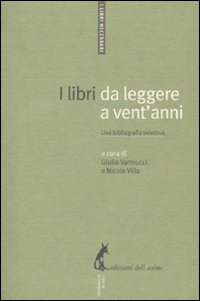 A libri da leggere a vent'anni. Una bibliografia selettiva