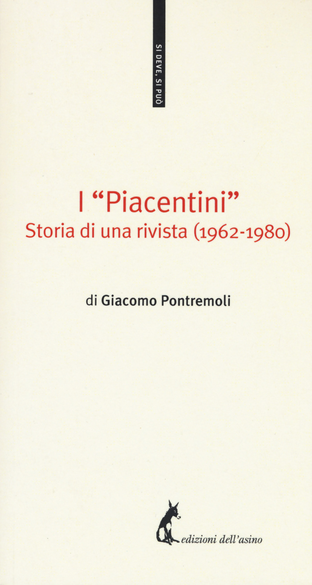 I «Piacentini». Storia di una rivista (1962-1980)