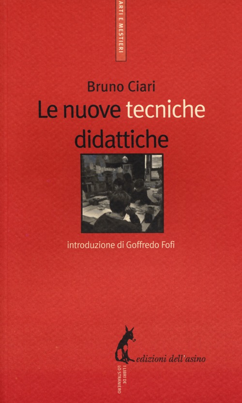 Le nuove tecniche didattiche