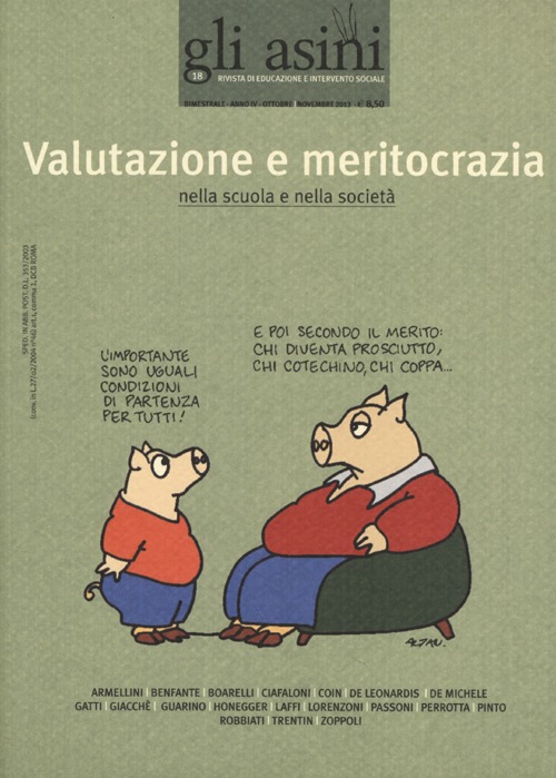 Gli asini. Rivista di educazione e intervento sociale. Vol. 18: Valutazione e meritocrazia nella scuola e nella società