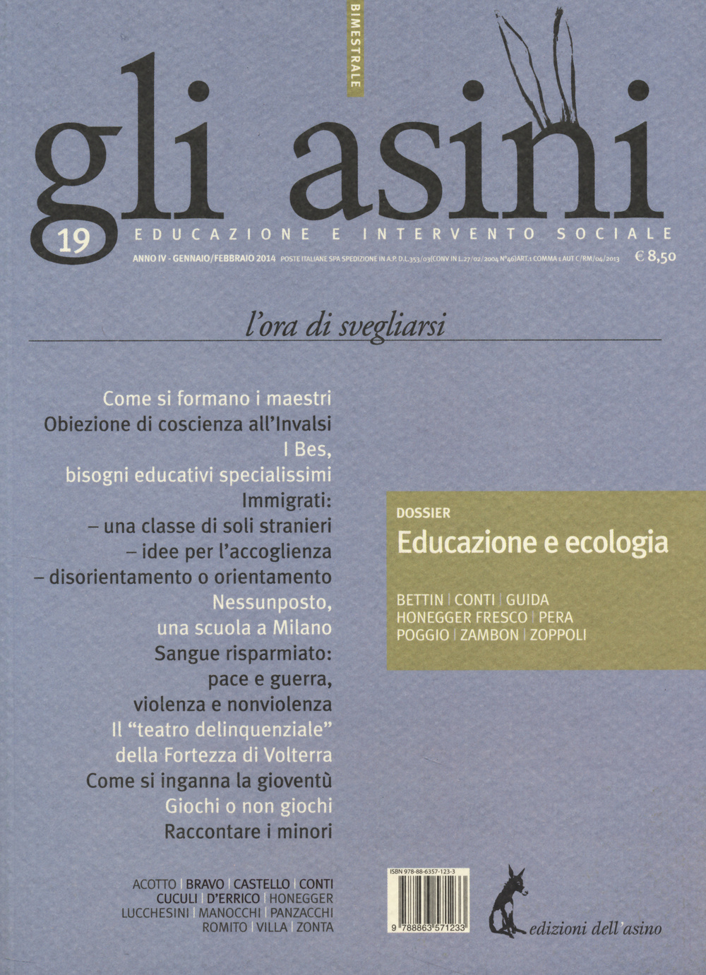 Gli asini. Rivista di educazione e intervento sociale (2014). Vol. 19: L'ora di svegliarsi: dossier «Educazione e ecologia»