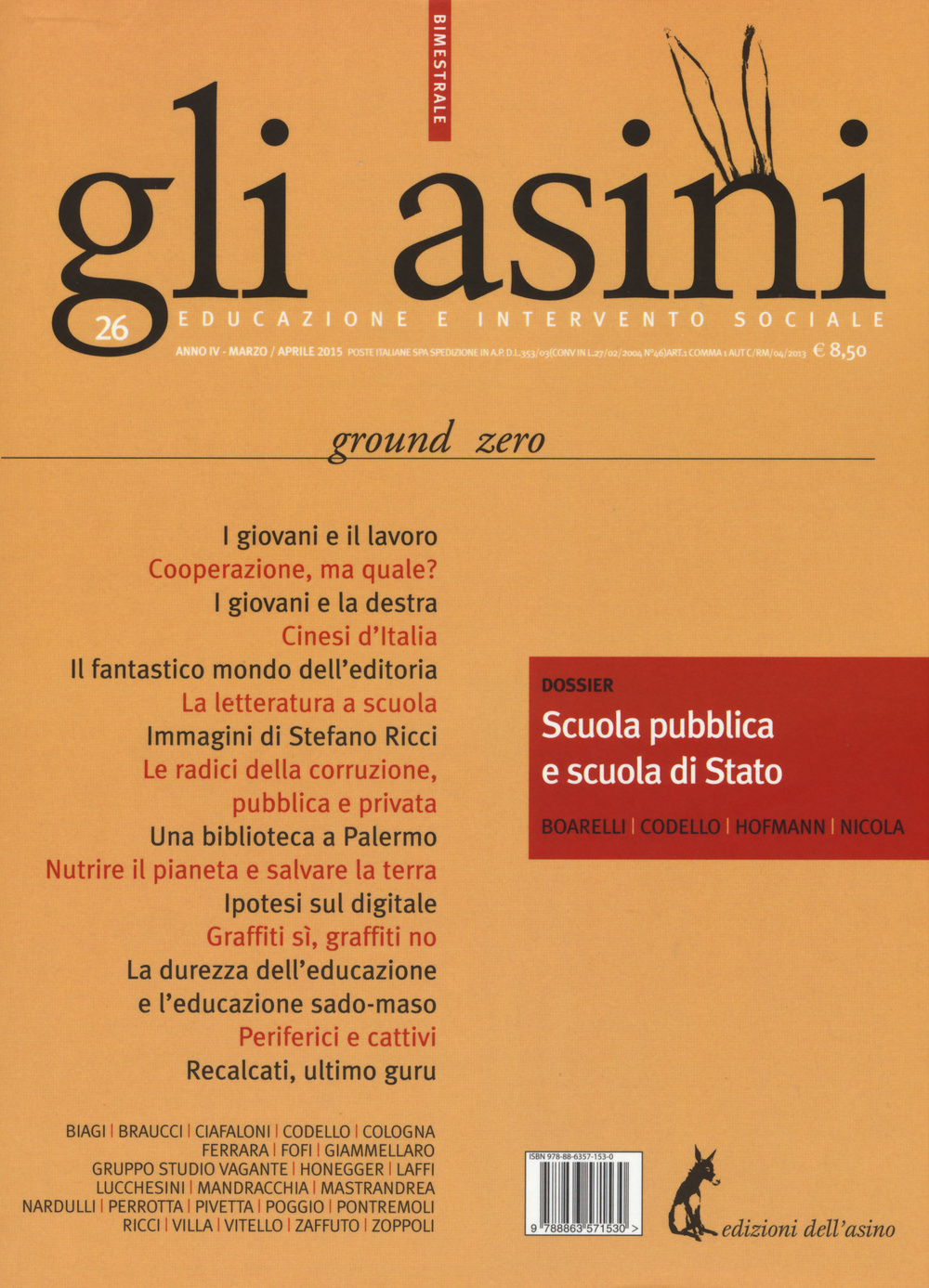 Gli asini. Rivista di educazione e intervento sociale. Vol. 26