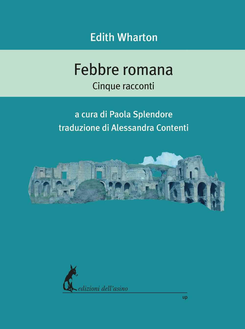 Febbre romana. Cinque racconti