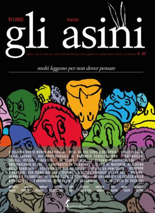 Gli asini. Rivista di educazione e intervento sociale (2022). Vol. 97: Molti leggono per non dover pensare