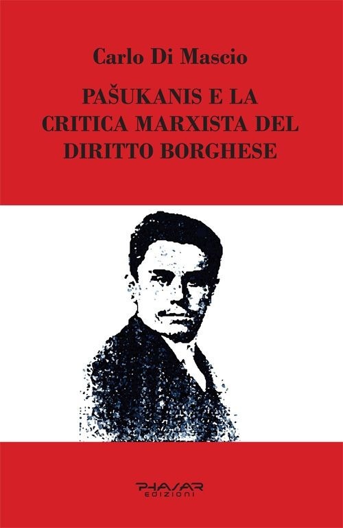 Pasukanis e la critica marxista del diritto borghese