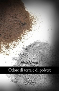 Odore di terra e di polvere