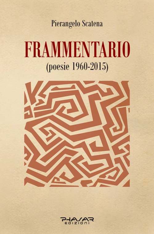 Frammentario (poesie 1960-2015)