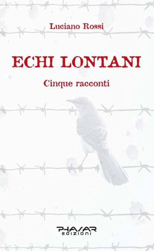 Echi lontani. Cinque racconti