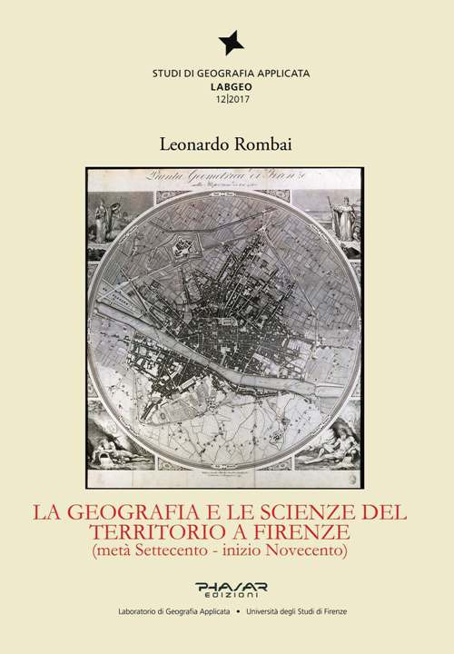 La geografia e le scienze del territorio a Firenze (metà Settecento - inizio Novecento)