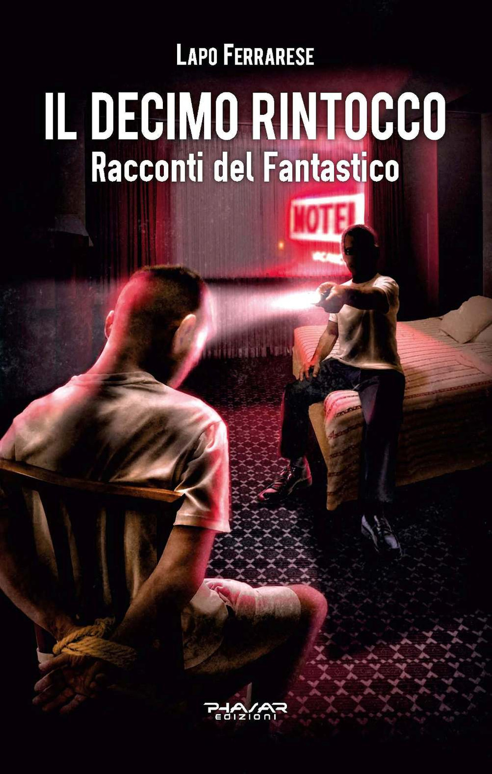 Il decimo rintocco. Racconti del fantastico