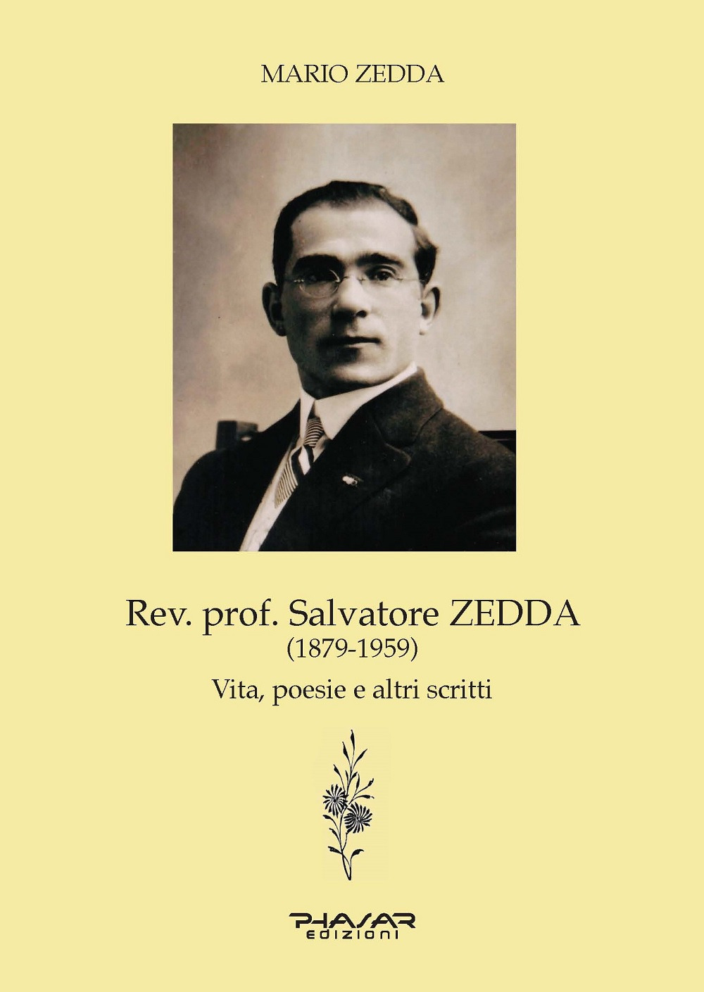 Rev. prof. Salvatore Zedda (1879-1959). Vita, poesie e altri scritti