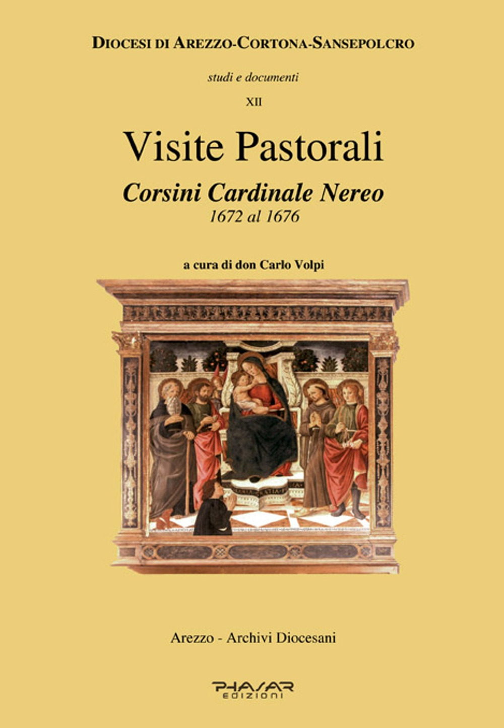 Visite pastorali. Corsini Cardinale Nereo 1672 al 1676