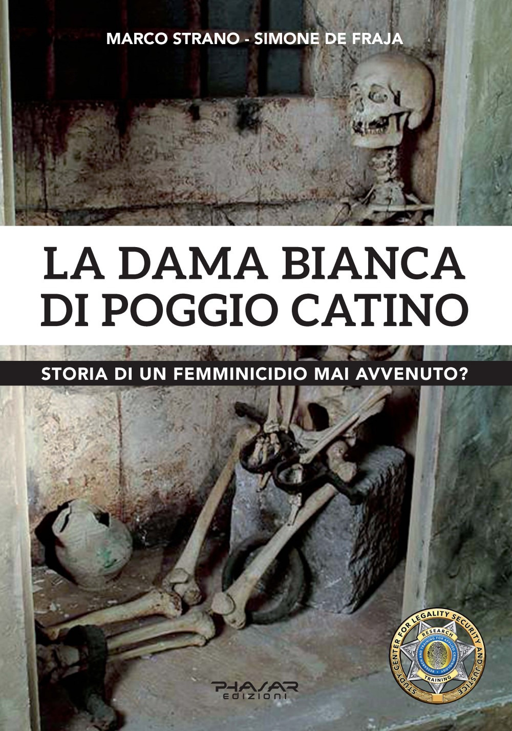 La dama Bianca di Poggio Catino. Storia di un femminicidio mai avvenuto?