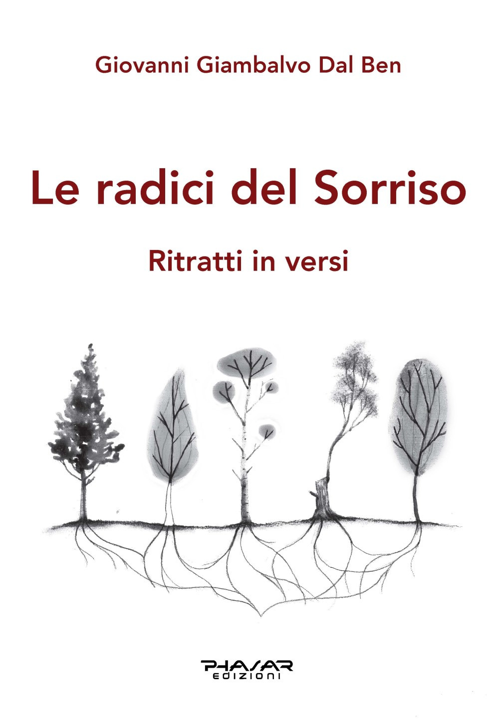 Le radici del sorriso. Ritratti in versi