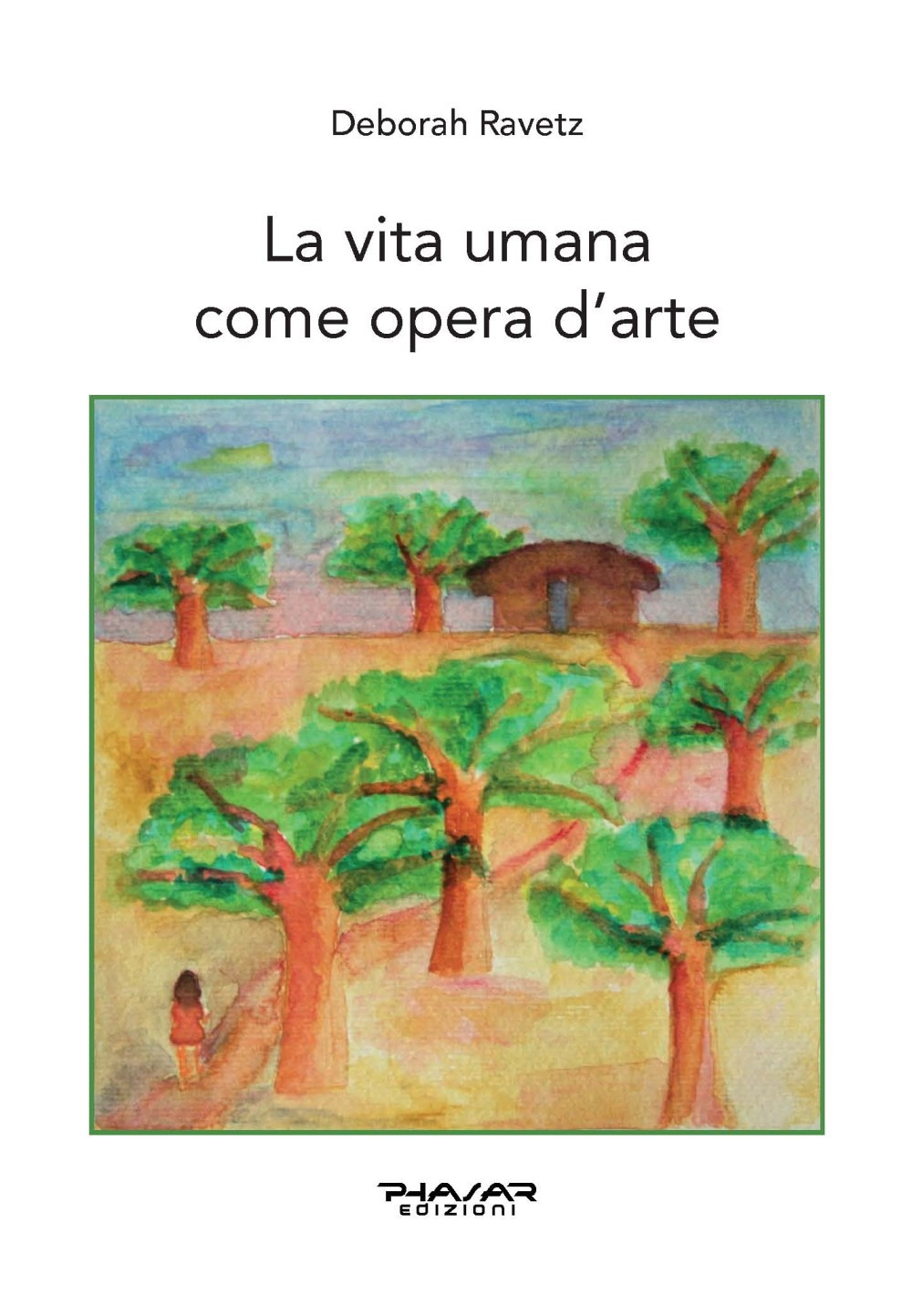 La vita umana come opera d'arte