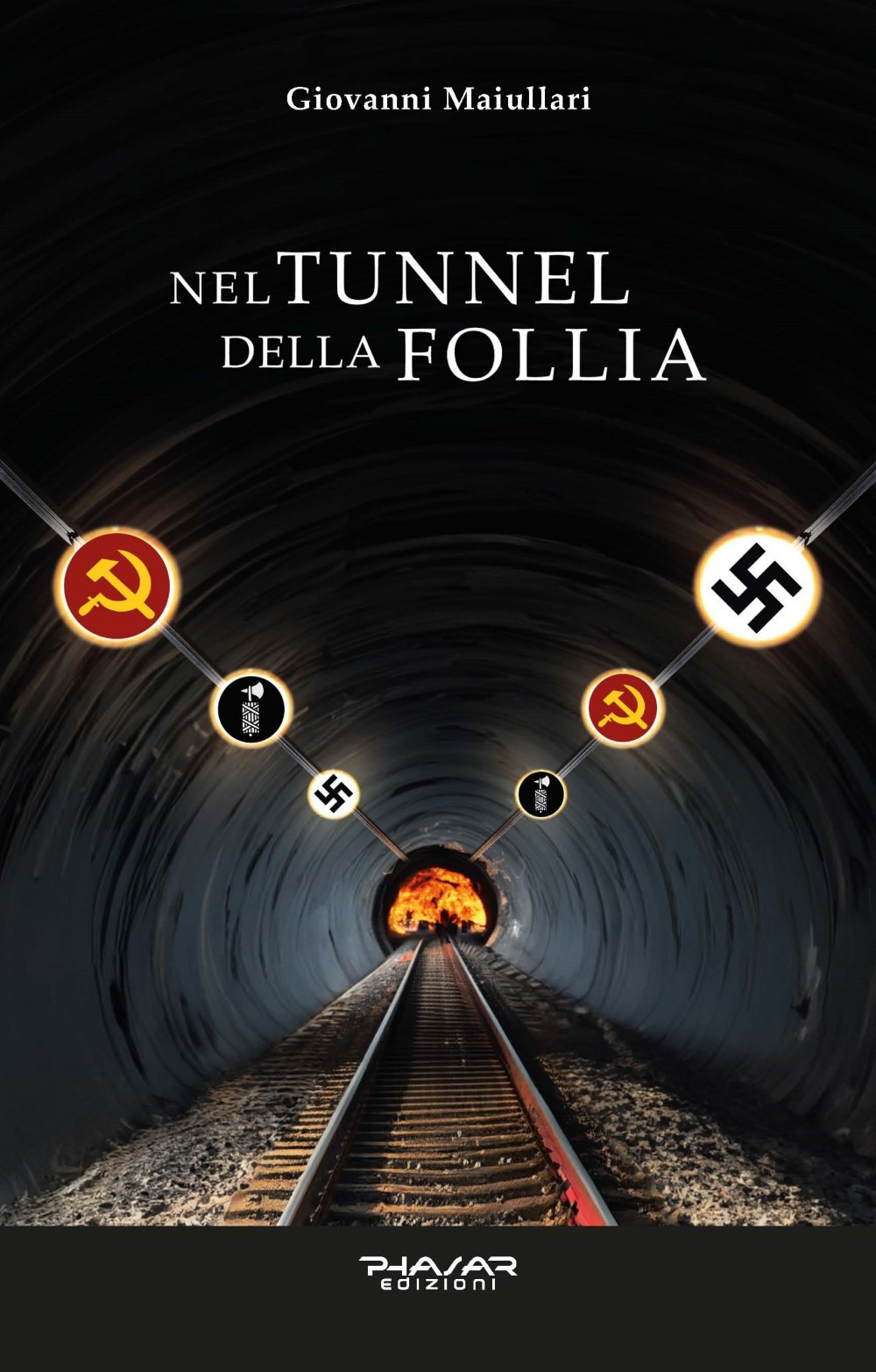 Nel tunnel della follia