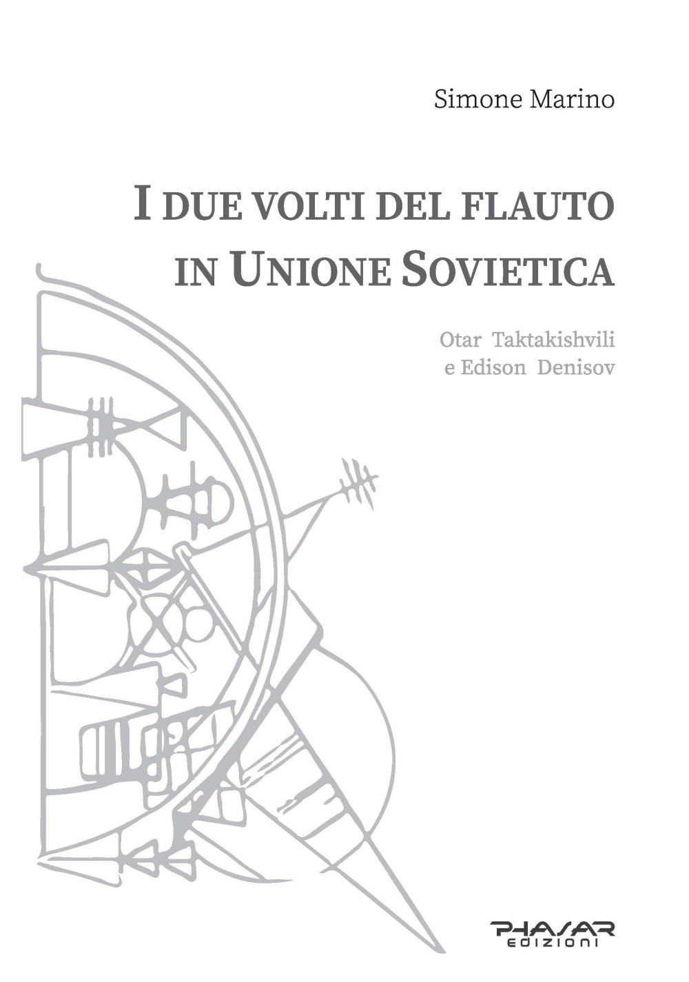 I due volti del flauto in Unione Sovietica. Otar Taktakishvili e Edison Denisov