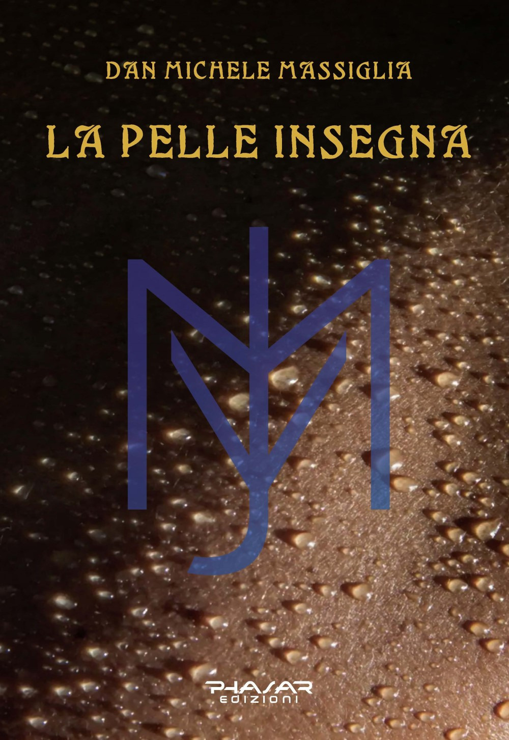 La pelle insegna