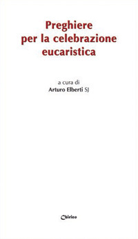 Preghiere per la celebrazione eucaristica