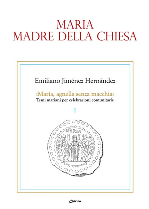 Maria, madre della Chiesa