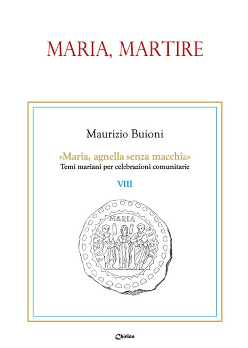 Maria, martire