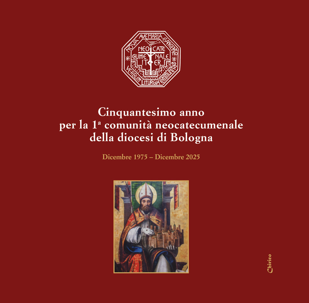 Cinquantesimo anno per la 1a comunità neocatecumenale della diocesi di Bologna. Dicembre 1975-Dicembre 2025