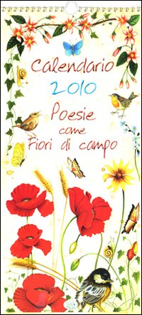 Poesie come fiori di campo. Calendario 2010