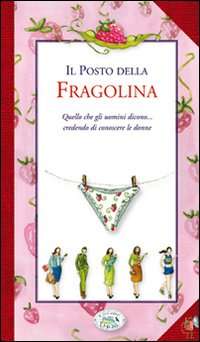 Il posto della fragolina