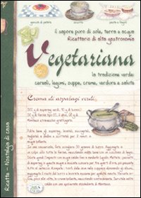 Ricettario di alta gastronomia vegetariana