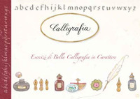 Calligrafia. Esercizi di bella calligrafia in carattere