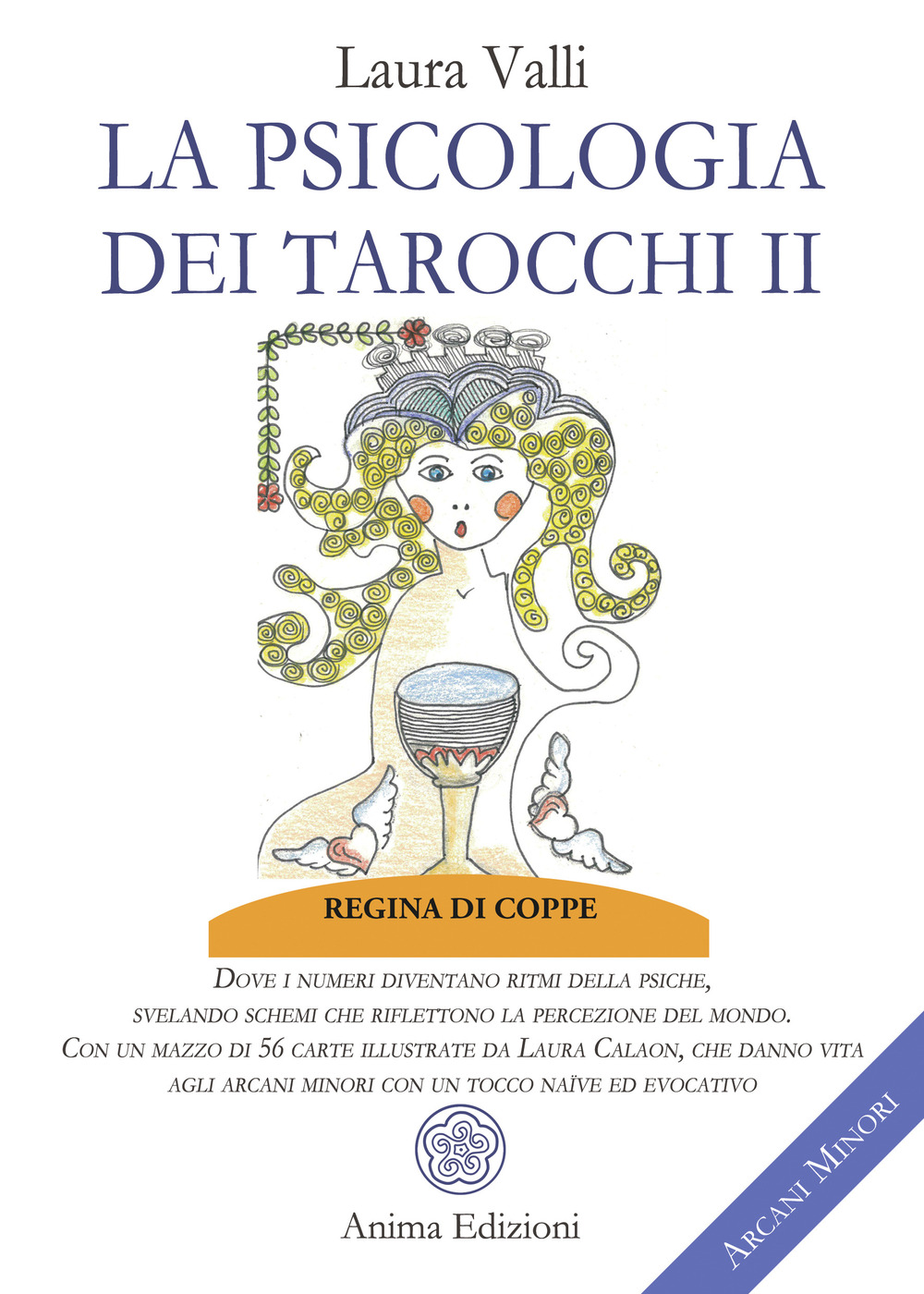 La psicologia dei tarocchi. Dove i numeri diventano ritmi della psiche, svelando schemi che riflettono la percezione del mondo. Arcani minori. Con 56 carte. Vol. 2