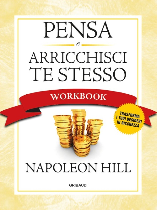 Pensa e arricchisci te stesso. Workbook