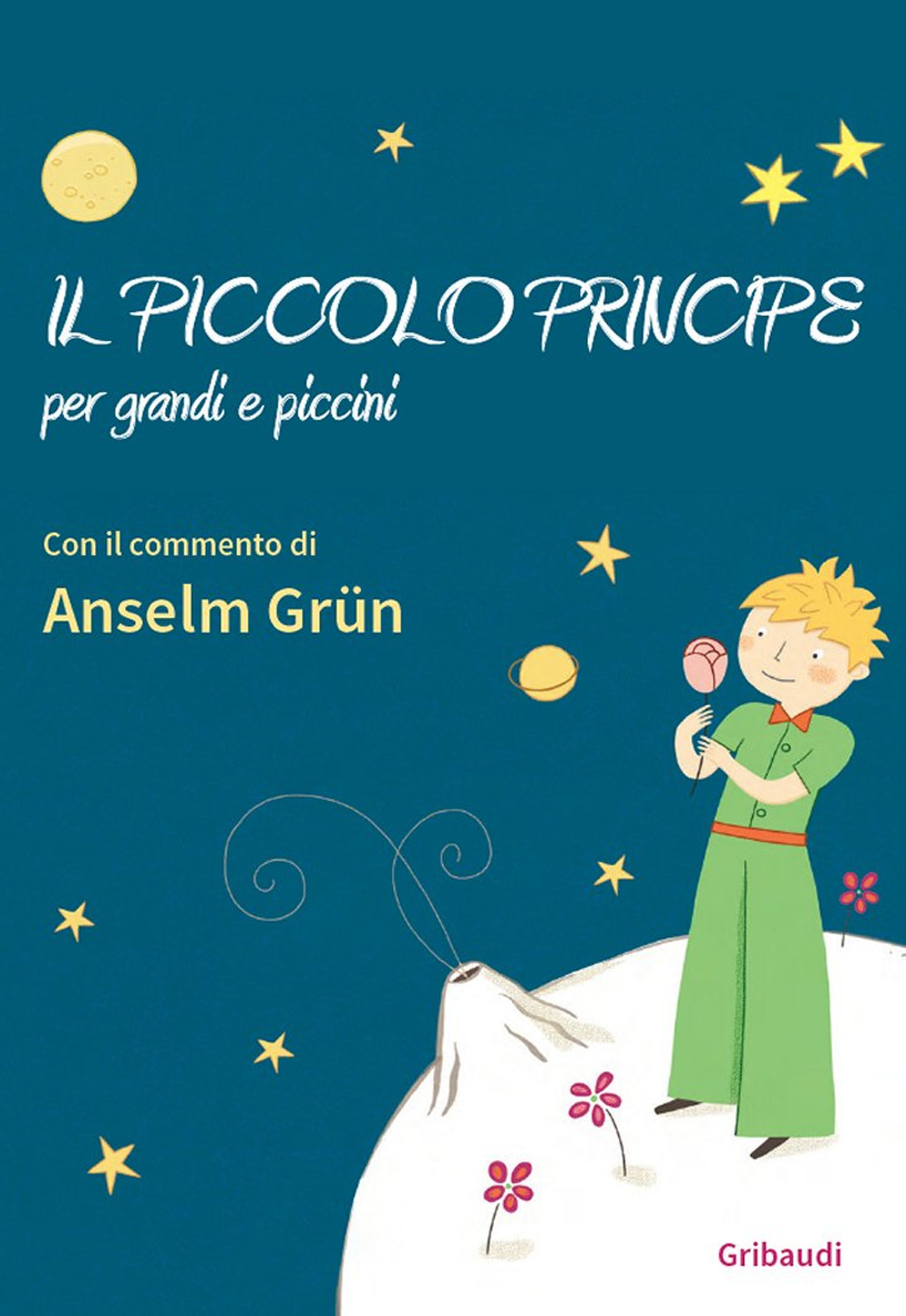 Il piccolo principe per grandi e piccini