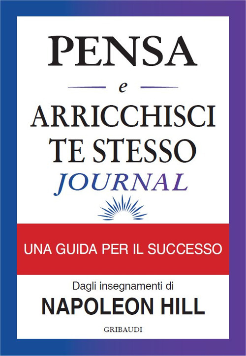 Pensa e arricchisci te stesso journal. Identifica i tuoi obiettivi, traccia i tuoi progressi e vivi i tuoi sogni