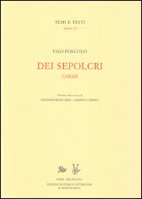Dei sepolcri. Carme