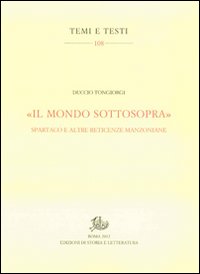«Il mondo sottosopra». Spartaco e altre reticenze manzoniane