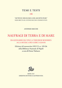 Naufragi di terra e di mare. Da Leonardo da Vinci a Theodor Mommsen alla ricerca dei codici Albani