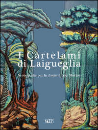 I cartelami di Laigueglia. Scenografie per la chiesa di San Matteo