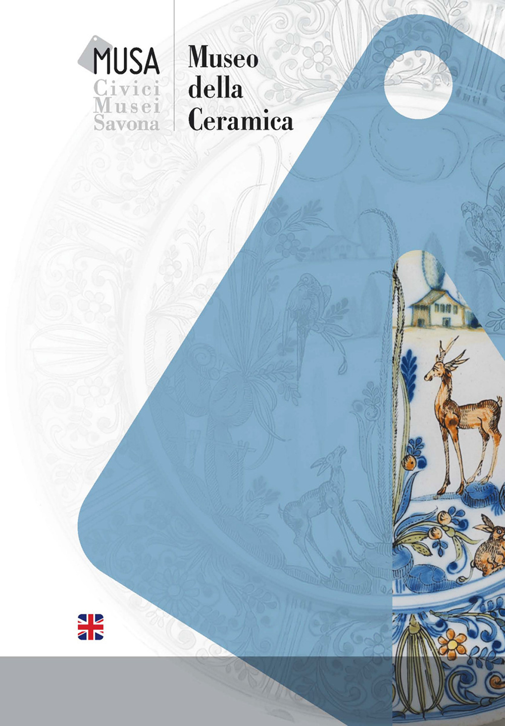 Museo delle ceramica. Civici musei Savona. Ediz. inglese