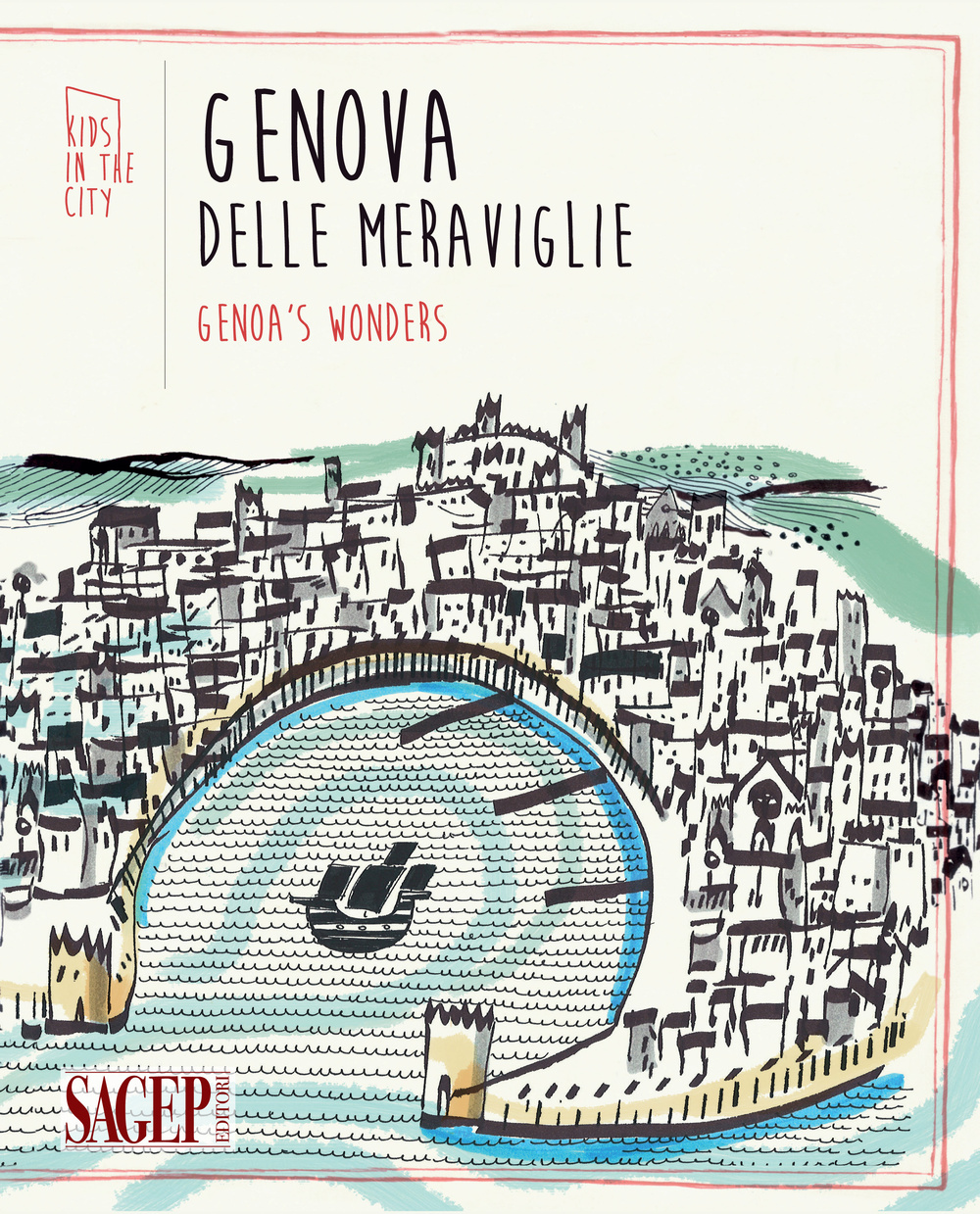Genova delle meraviglie-Genoa's wonders. Ediz. bilingue
