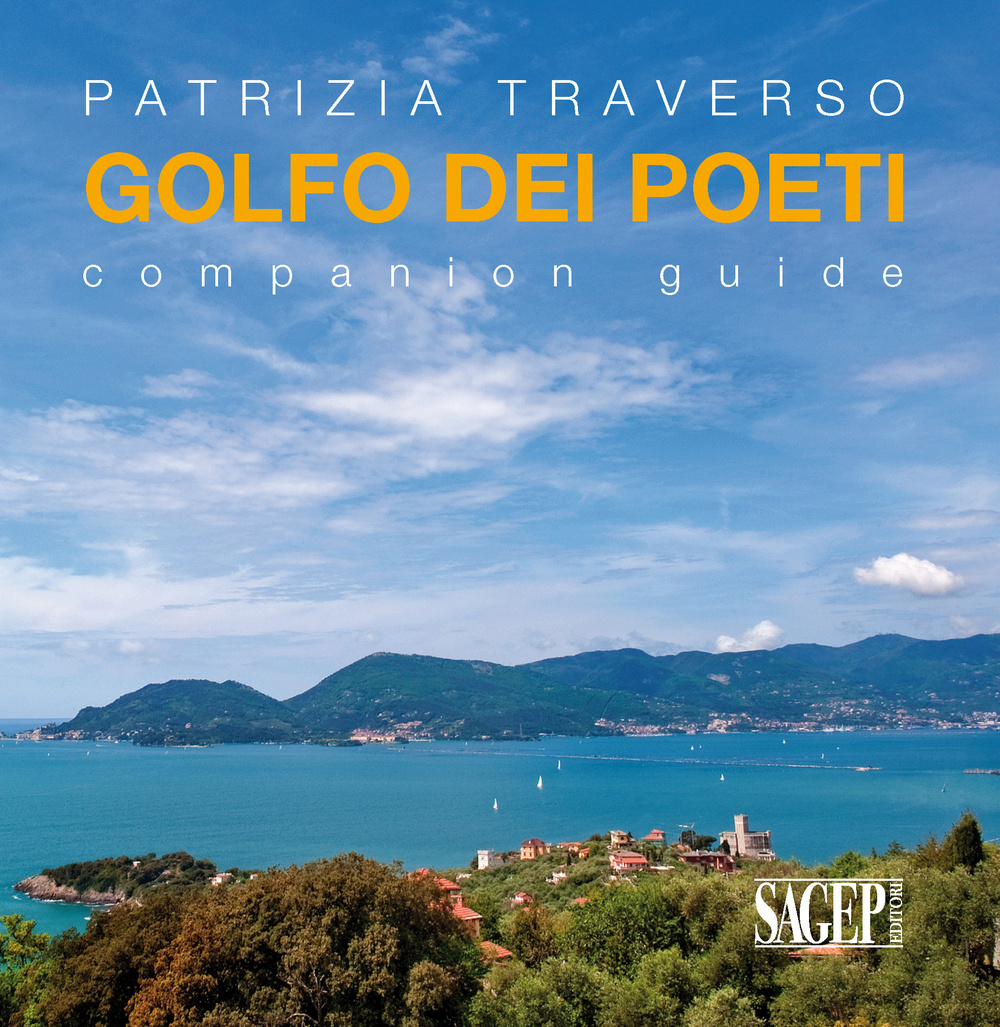 Golfo dei poeti. Companion guide. Ediz. multilingue