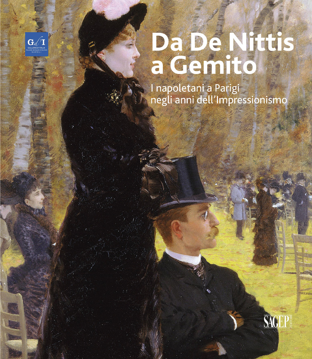 Da De Nittis a Gemito. I napoletani a Parigi negli anni dell'Impressionismo. Ediz. illustrata