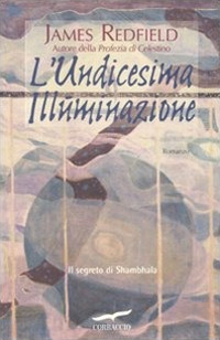 L'undicesima illuminazione. Il segreto di Shambhala