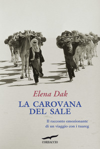 CAROVANA DEL SALE (LA) di DAK ELENA