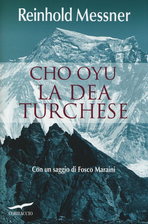 Cho Oyu. La dea turchese