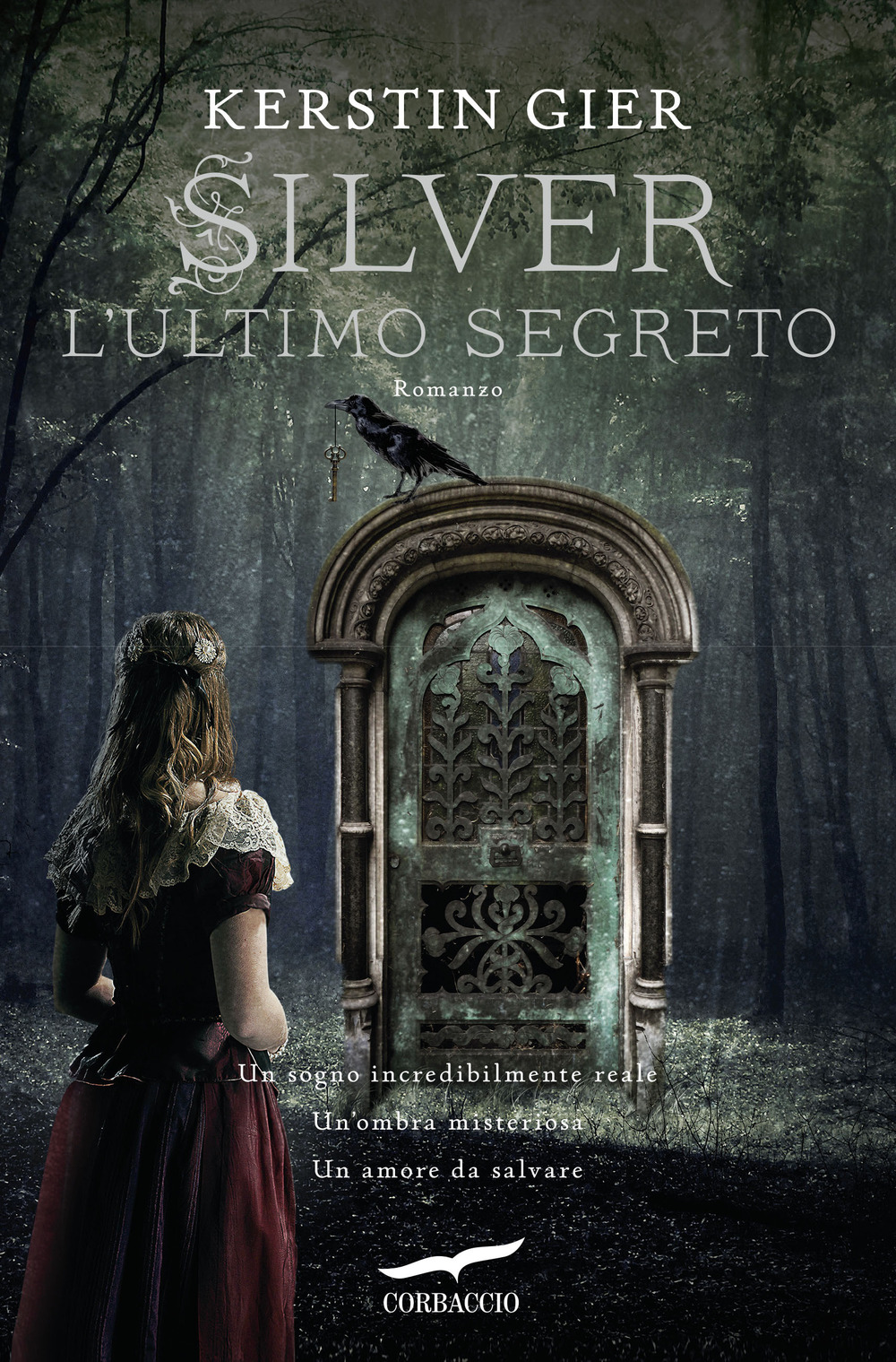 L'ultimo segreto. Silver. La trilogia dei sogni. Vol. 3