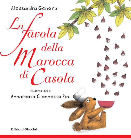 La favola della Marocca di Casola. Ediz. illustrata