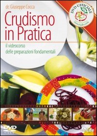 Crudismo in pratica. Il videocorso delle preparazioni fondamentali. DVD