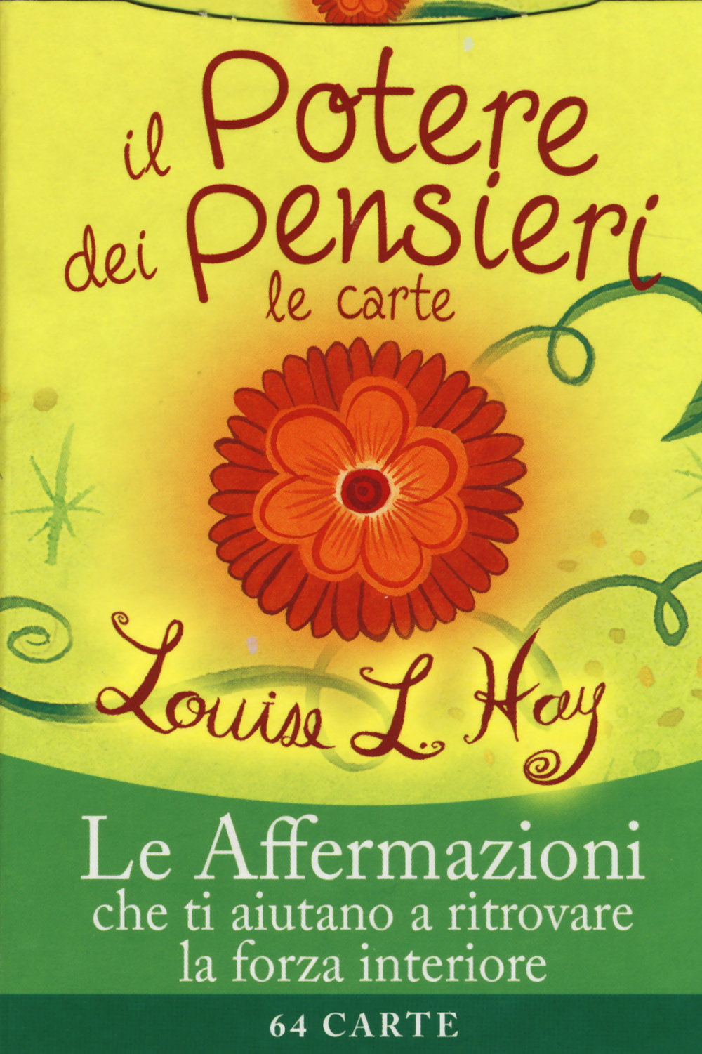 Il potere dei pensieri. Le affermazioni che ti aiutano a ritrovare la forza interiore. 64 carte