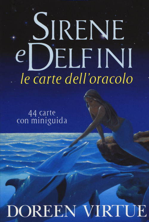 Sirene e delfini. Le carte dell'oracolo. 44 Carte. Con libro